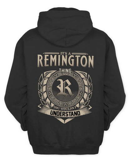 REMINGTON HH88-K2–Personalized Name Quote Apparel “It’s a/an NAME Thing You Wouldn’t Understand”