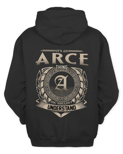 ARCE HH88-K2–Personalized Name Quote Apparel “It’s a/an NAME Thing You Wouldn’t Understand”