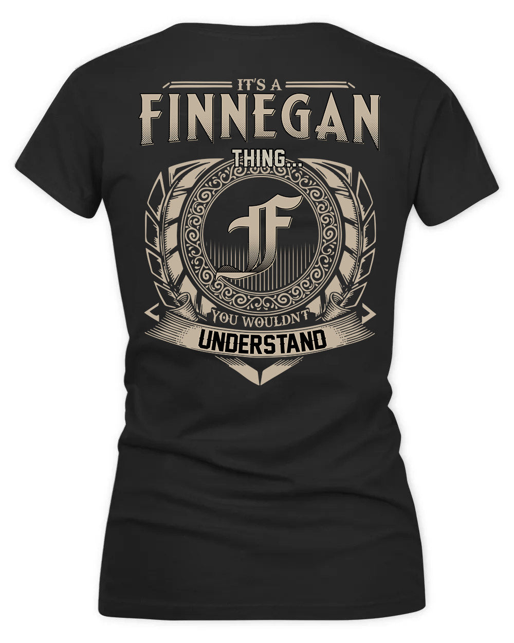 FINNEY HH88-K2–Personalized Name Quote Apparel “It’s a/an NAME Thing You Wouldn’t Understand”