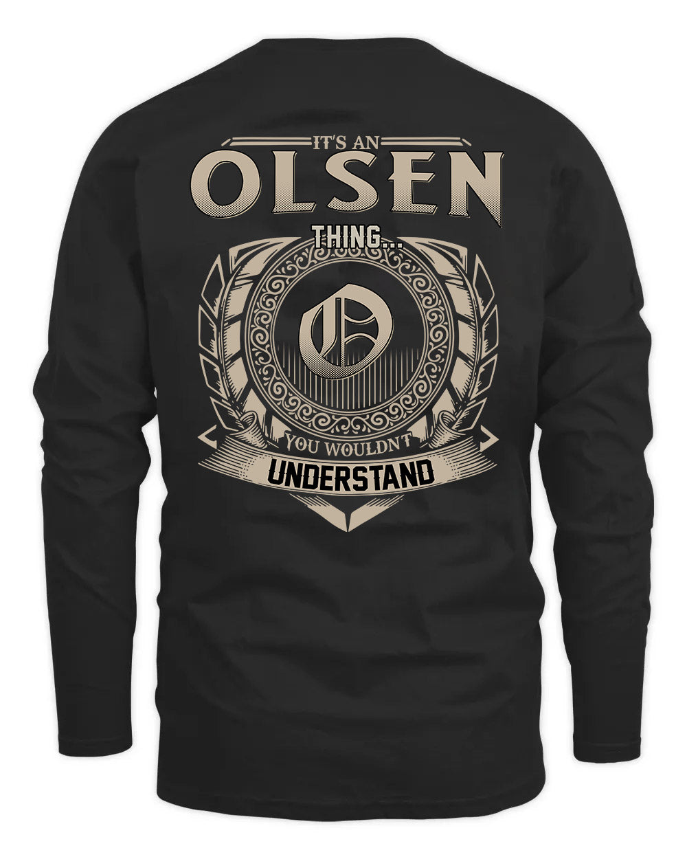 OLSEN HH88-K2–Personalized Name Quote Apparel “It’s a/an NAME Thing You Wouldn’t Understand”