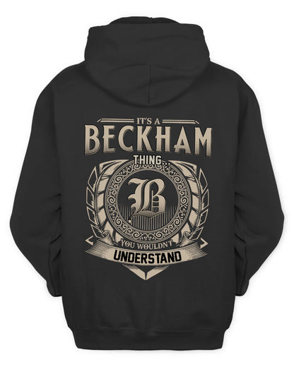 BECKHAM HH88-K2–Personalized Name Quote Apparel “It’s a/an NAME Thing You Wouldn’t Understand”