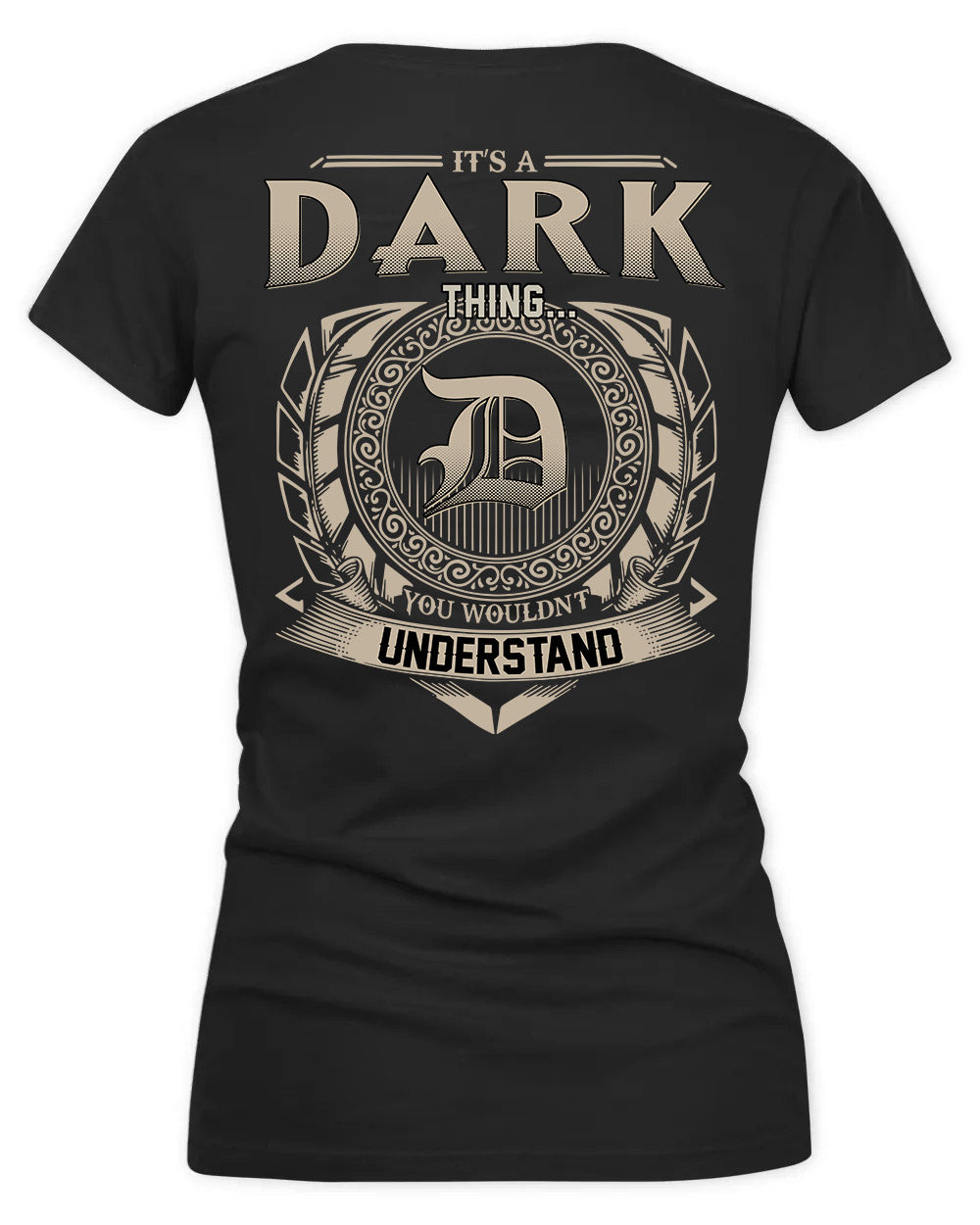 DARLIN HH88-K2–Personalized Name Quote Apparel “It’s a/an NAME Thing You Wouldn’t Understand”