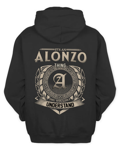 ALONZO HH88-K2–Personalized Name Quote Apparel “It’s a/an NAME Thing You Wouldn’t Understand”