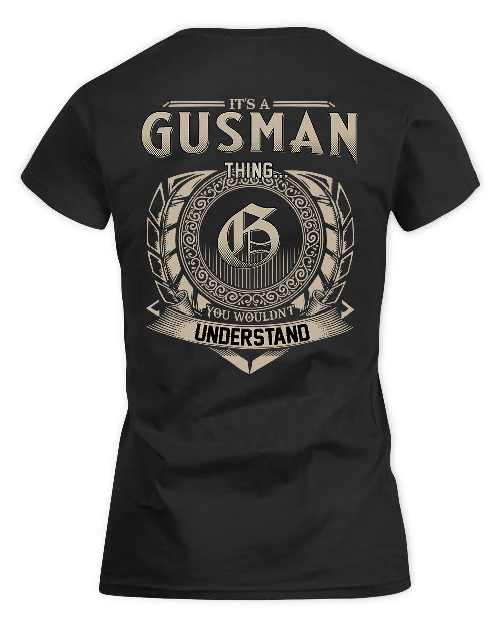 GUSMAN HH88-K2–Personalized Name Quote Apparel “It’s a/an NAME Thing You Wouldn’t Understand”
