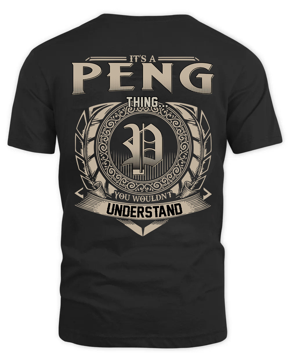 PENG HH88-K2–Personalized Name Quote Apparel “It’s a/an NAME Thing You Wouldn’t Understand”