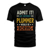 PLUMMER HH88-K2–Personalized Funny Quote Apparel “Life Without NAME Would Be Boring”