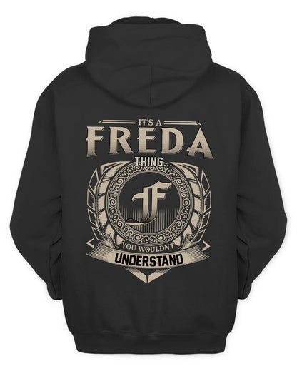 FREDA HH88-K2–Personalized Name Quote Apparel “It’s a/an NAME Thing You Wouldn’t Understand”