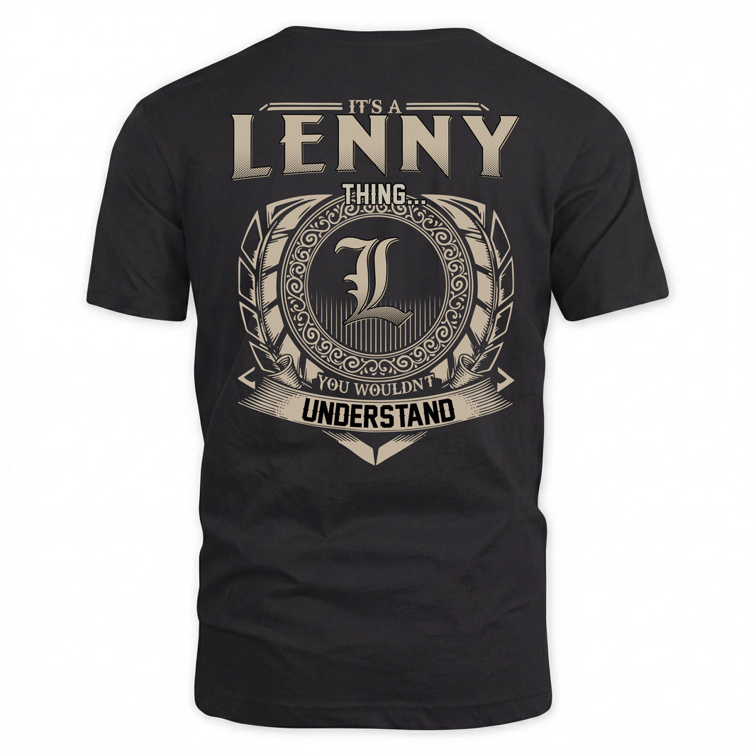 LENNY HH88-K2–Personalized Name Quote Apparel “It’s a/an NAME Thing You Wouldn’t Understand”