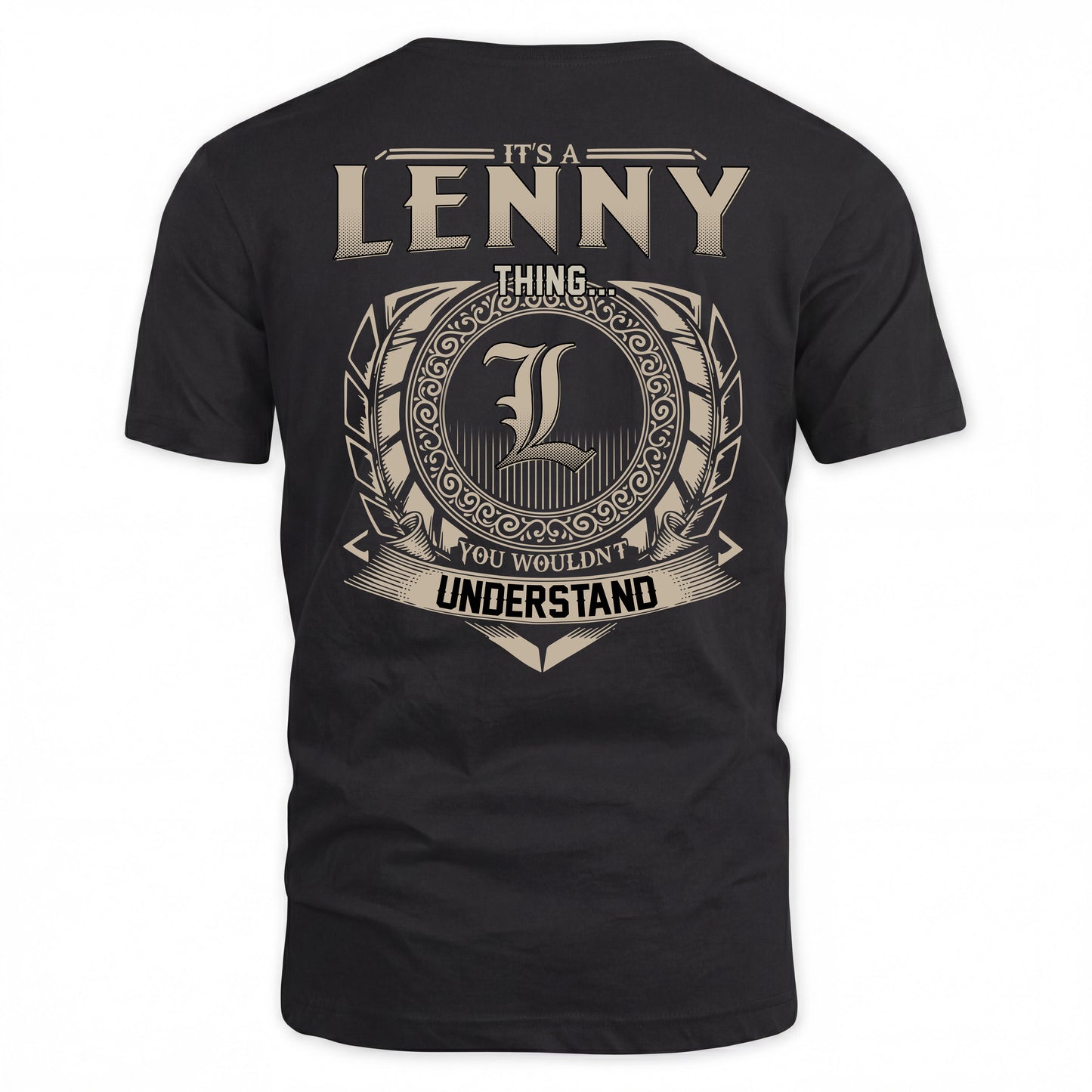 LENNY HH88-K2–Personalized Name Quote Apparel “It’s a/an NAME Thing You Wouldn’t Understand”