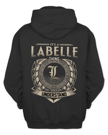 LABELLE HH88-K2–Personalized Name Quote Apparel “It’s a/an NAME Thing You Wouldn’t Understand”