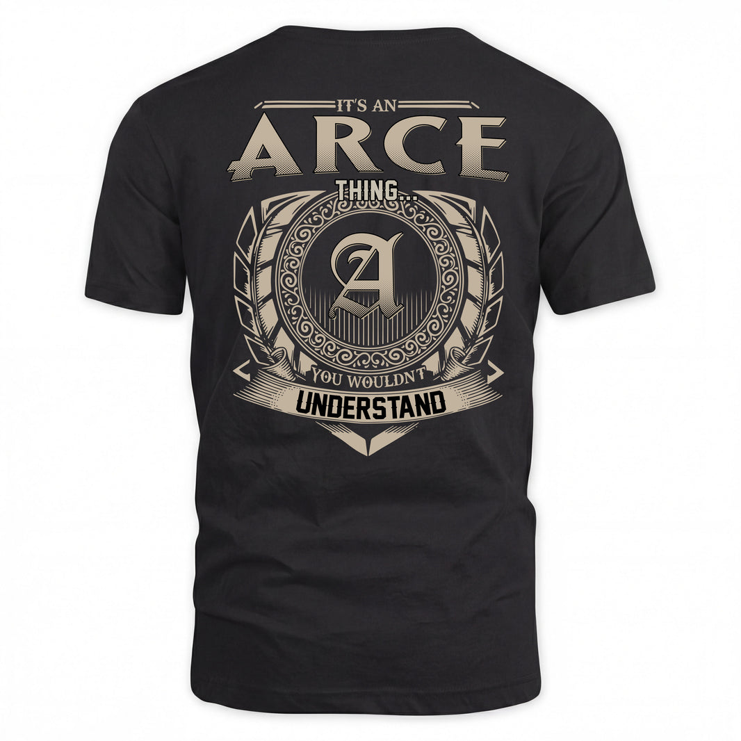 ARCE HH88-K2–Personalized Name Quote Apparel “It’s a/an NAME Thing You Wouldn’t Understand”