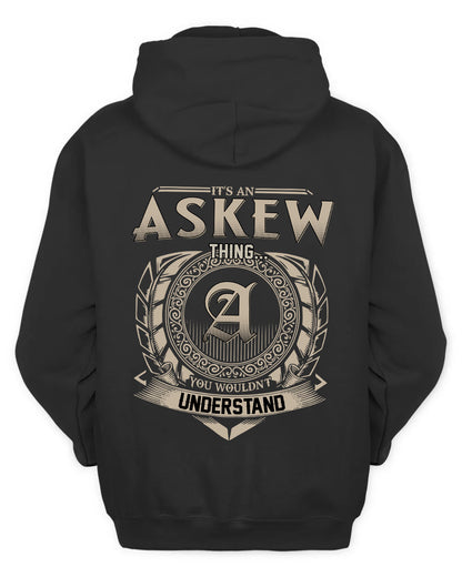 ASKEW HH88-K2–Personalized Name Quote Apparel “It’s a/an NAME Thing You Wouldn’t Understand”