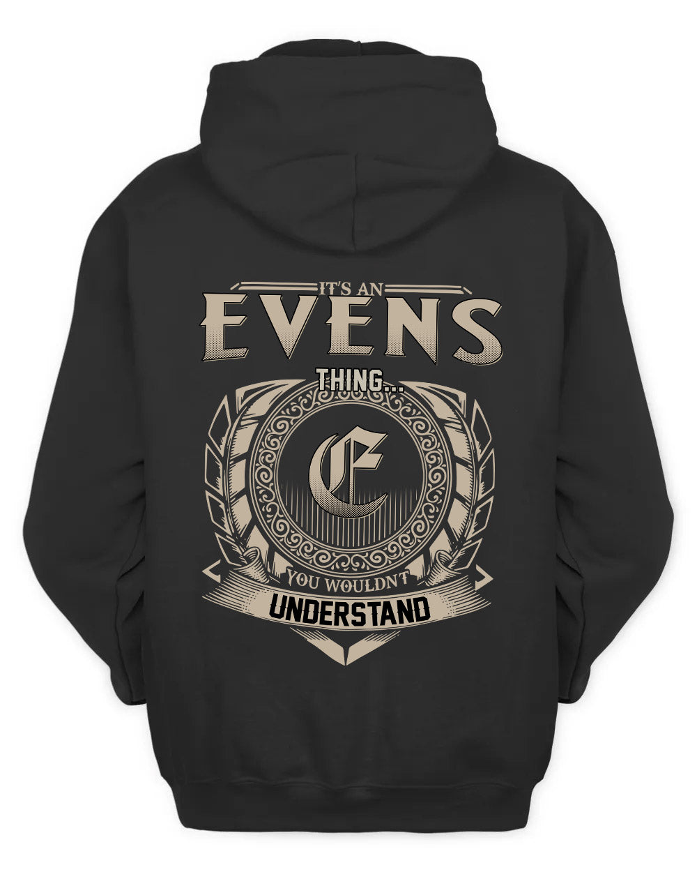 EVENS HH88-K2–Personalized Name Quote Apparel “It’s a/an NAME Thing You Wouldn’t Understand”