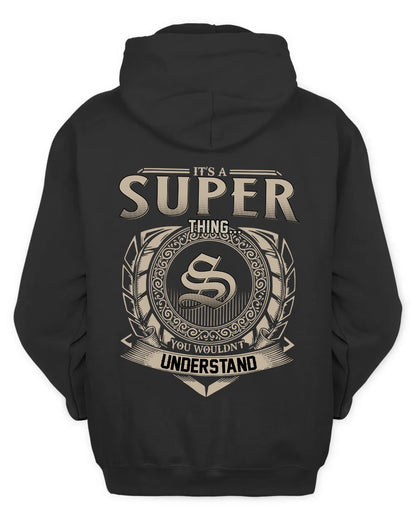 SUPER HH88-K2–Personalized Name Quote Apparel “It’s a/an NAME Thing You Wouldn’t Understand”