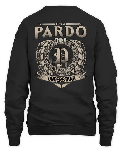 PARDO HH88-K2–Personalized Name Quote Apparel “It’s a/an NAME Thing You Wouldn’t Understand”
