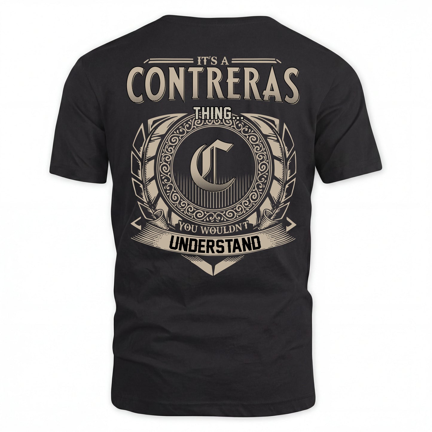 CONTRERAS HH88-K2–Personalized Name Quote Apparel “It’s an NAME Thing You Wouldn’t Understand”