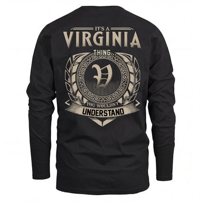 VIRGINIA HH88-K2–Personalized Name Quote Apparel “It’s an NAME Thing You Wouldn’t Understand”