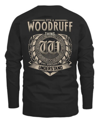 WOODRUFF HH88-K2–Personalized Name Quote Apparel “It’s a/an NAME Thing You Wouldn’t Understand”