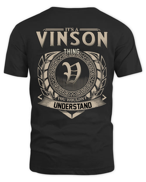 VINSON HH88-K2–Personalized Name Quote Apparel “It’s a/an NAME Thing You Wouldn’t Understand”