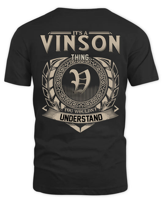 VINSON HH88-K2–Personalized Name Quote Apparel “It’s a/an NAME Thing You Wouldn’t Understand”