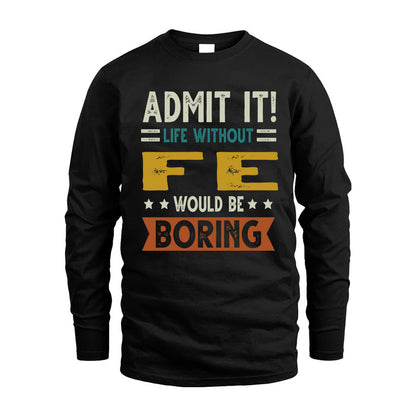 BUSCH HH88-K2–Personalized Funny Quote Apparel “Life Without NAME Would Be Boring”