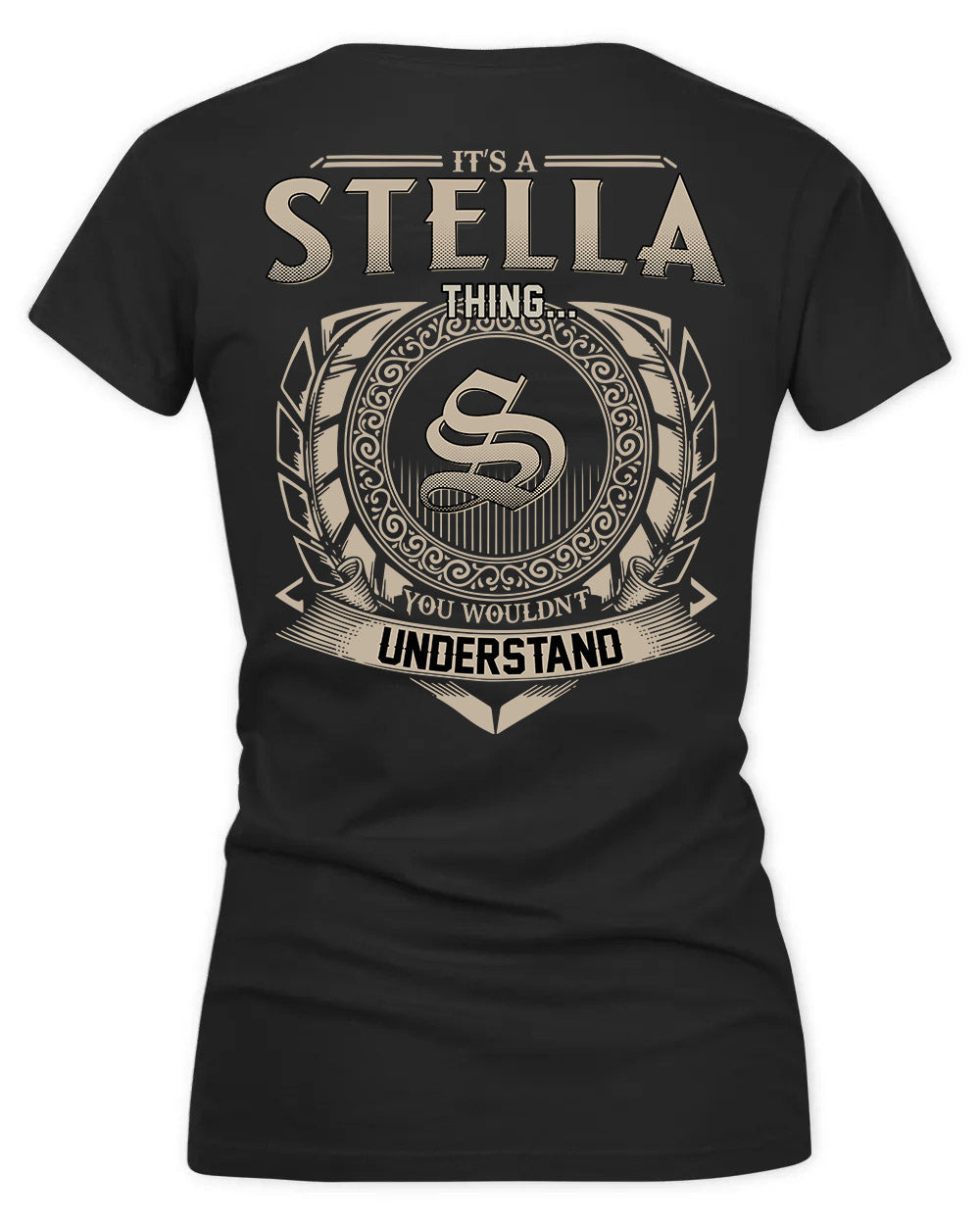 STELLA HH88-K2–Personalized Name Quote Apparel “It’s a/an NAME Thing You Wouldn’t Understand”