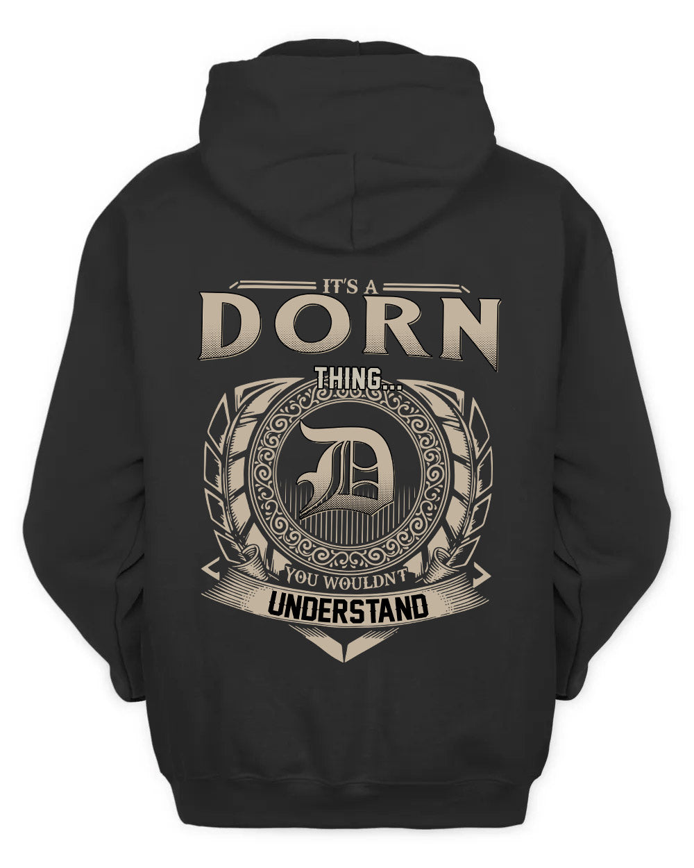 DORN HH88-K2–Personalized Name Quote Apparel “It’s a/an NAME Thing You Wouldn’t Understand”