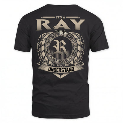 RAY HH88-K2–Personalized Name Quote Apparel “It’s an NAME Thing You Wouldn’t Understand”