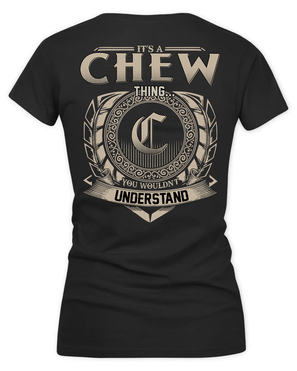 CHEY HH88-K2–Personalized Name Quote Apparel “It’s a/an NAME Thing You Wouldn’t Understand”