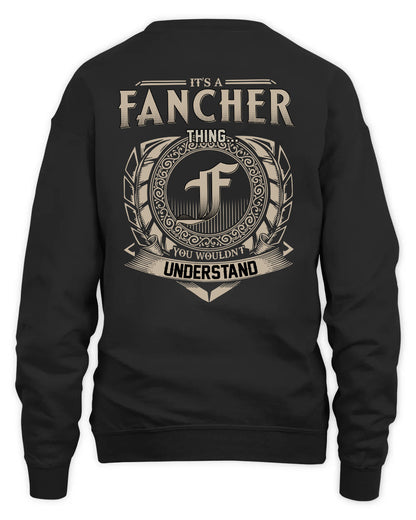 FANCHER HH88-K2–Personalized Name Quote Apparel “It’s a/an NAME Thing You Wouldn’t Understand”