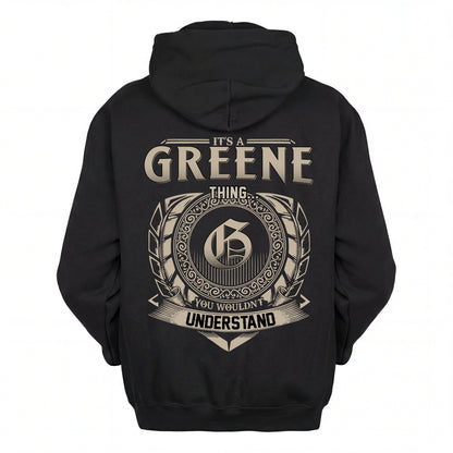 GREENE HH88-K2–Personalized Name Quote Apparel “It’s an NAME Thing You Wouldn’t Understand”