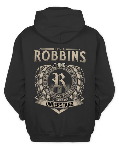 ROBBINS HH88-K2–Personalized Name Quote Apparel “It’s a/an NAME Thing You Wouldn’t Understand”