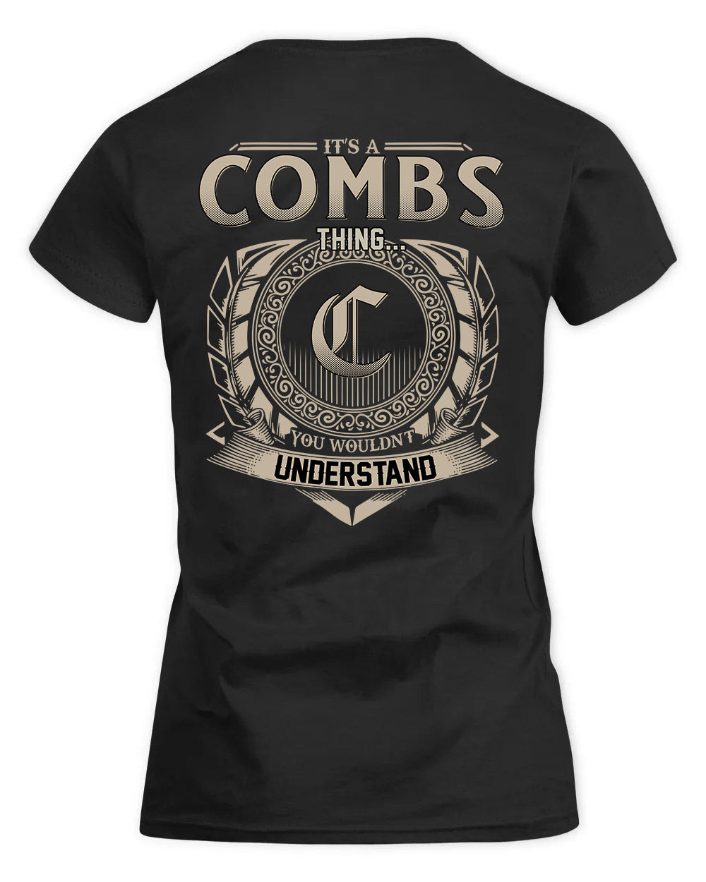 COMBS HH88-K2–Personalized Name Quote Apparel “It’s a/an NAME Thing You Wouldn’t Understand”