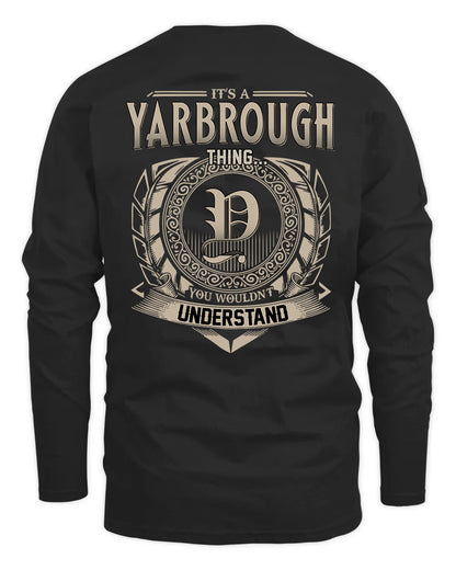 YARBROUGH HH88-K2–Personalized Name Quote Apparel “It’s a/an NAME Thing You Wouldn’t Understand”