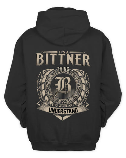 BITTNER HH88-K2–Personalized Name Quote Apparel “It’s a/an NAME Thing You Wouldn’t Understand”