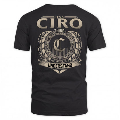 CIRO HH88-K2–Personalized Name Quote Apparel “It’s a/an NAME Thing You Wouldn’t Understand”