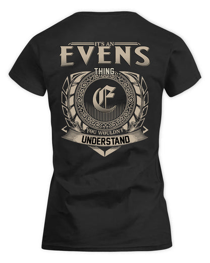 EVENS HH88-K2–Personalized Name Quote Apparel “It’s a/an NAME Thing You Wouldn’t Understand”