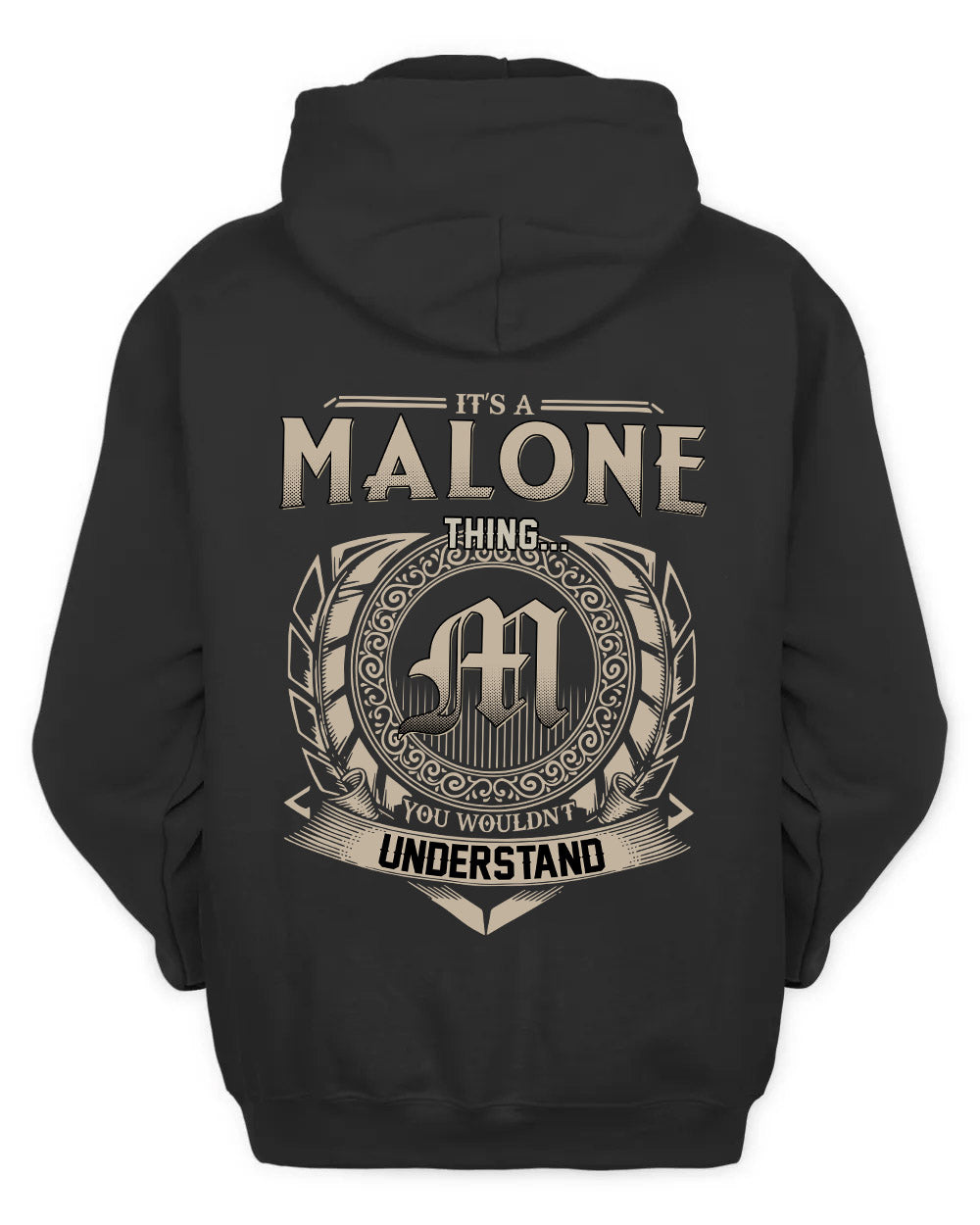 MALONE HH88-K2–Personalized Name Quote Apparel “It’s a/an NAME Thing You Wouldn’t Understand”