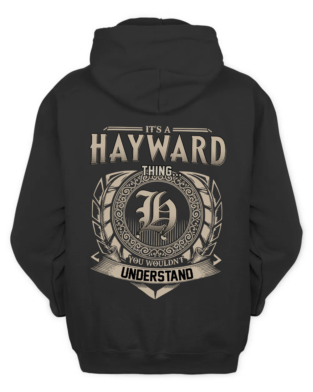 HAYWARD HH88-K2–Personalized Name Quote Apparel “It’s a/an NAME Thing You Wouldn’t Understand”