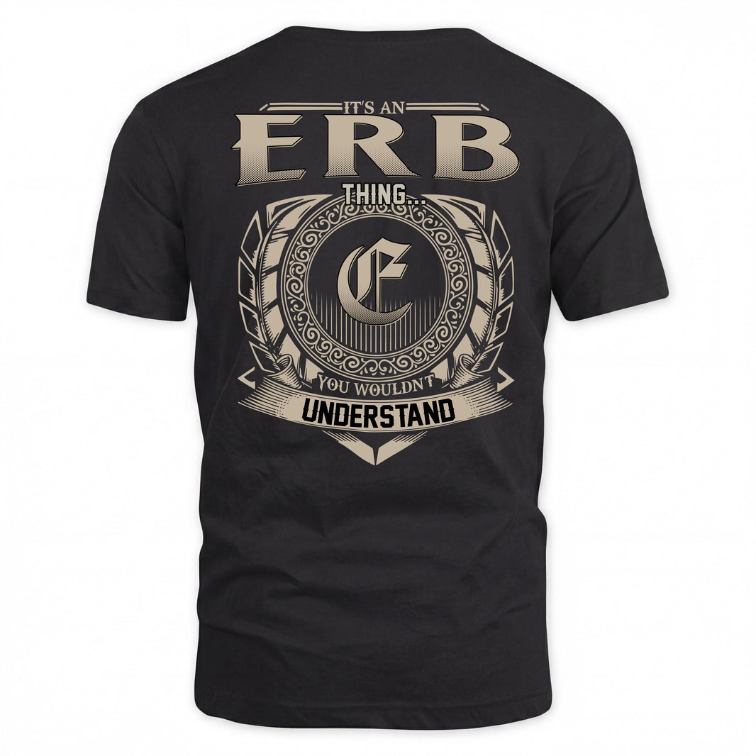 ERB HH88-K2–Personalized Name Quote Apparel “It’s a/an NAME Thing You Wouldn’t Understand”