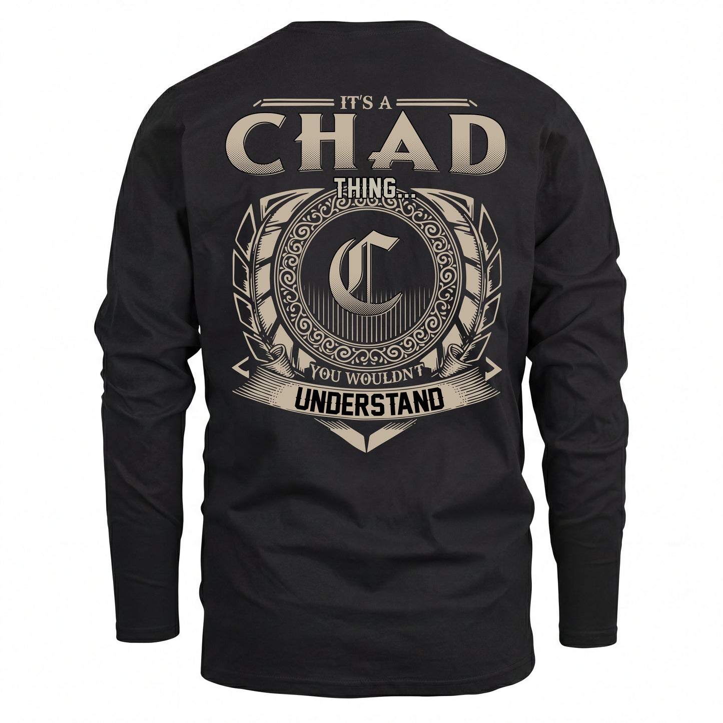 CHAD HH88-K2–Personalized Name Quote Apparel “It’s an NAME Thing You Wouldn’t Understand”