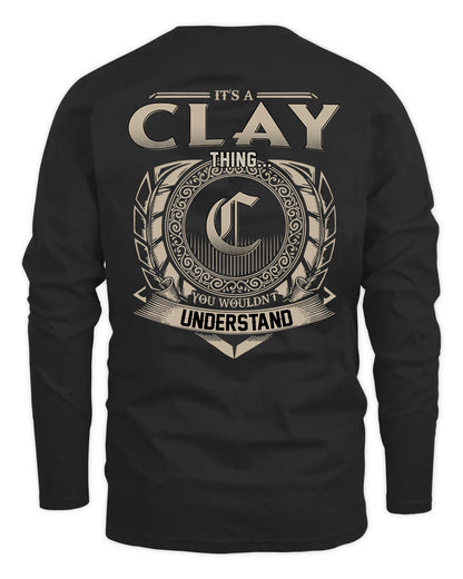 CLAY HH88-K2–Personalized Name Quote Apparel “It’s a/an NAME Thing You Wouldn’t Understand”