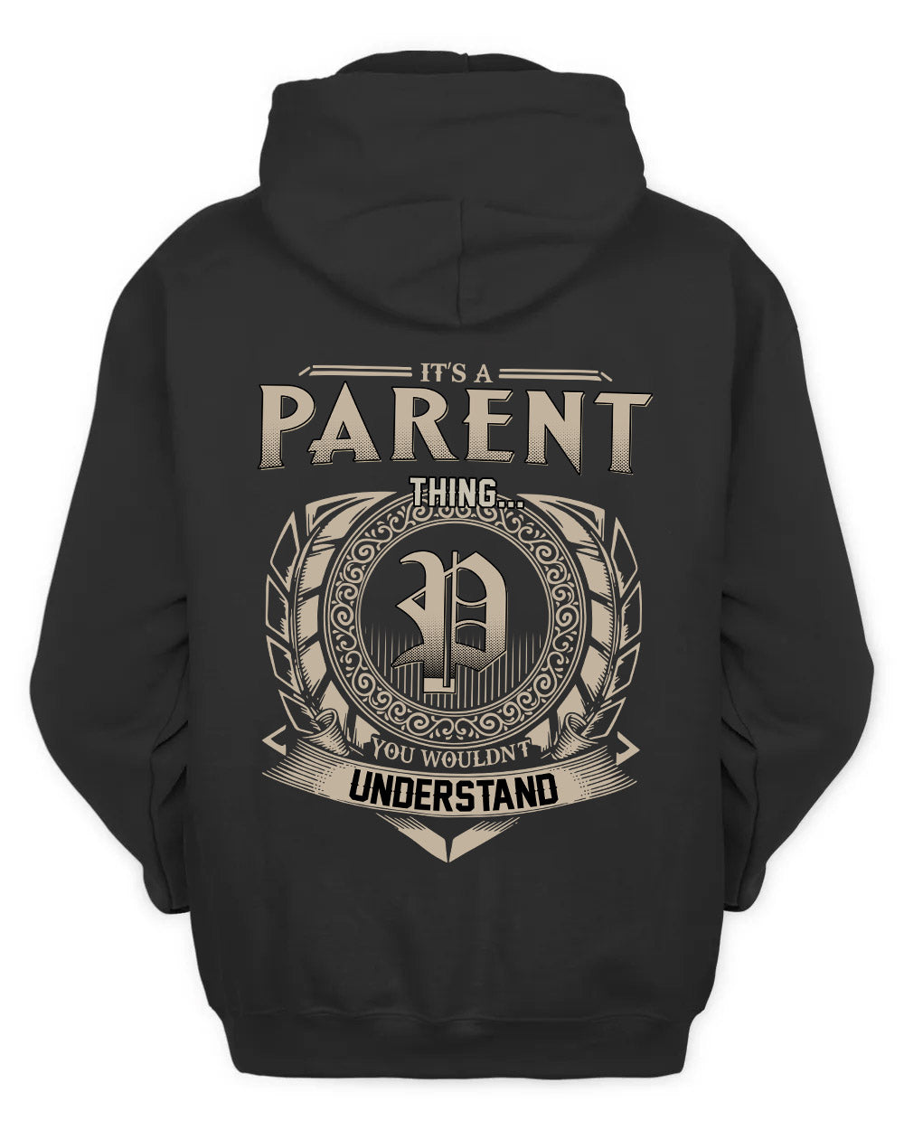 PARENT HH88-K2–Personalized Name Quote Apparel “It’s a/an NAME Thing You Wouldn’t Understand”