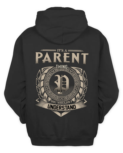 PARENT HH88-K2–Personalized Name Quote Apparel “It’s a/an NAME Thing You Wouldn’t Understand”