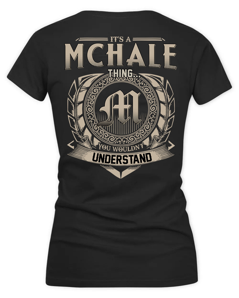 MCHUGH HH88-K2–Personalized Name Quote Apparel “It’s a/an NAME Thing You Wouldn’t Understand”