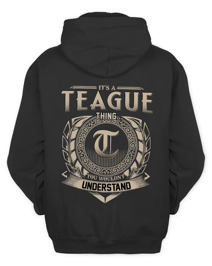 TEAGUE HH88-K2–Personalized Name Quote Apparel “It’s a/an NAME Thing You Wouldn’t Understand”
