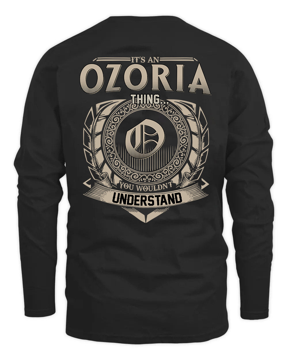 OZORIA HH88-K2–Personalized Name Quote Apparel “It’s a/an NAME Thing You Wouldn’t Understand”