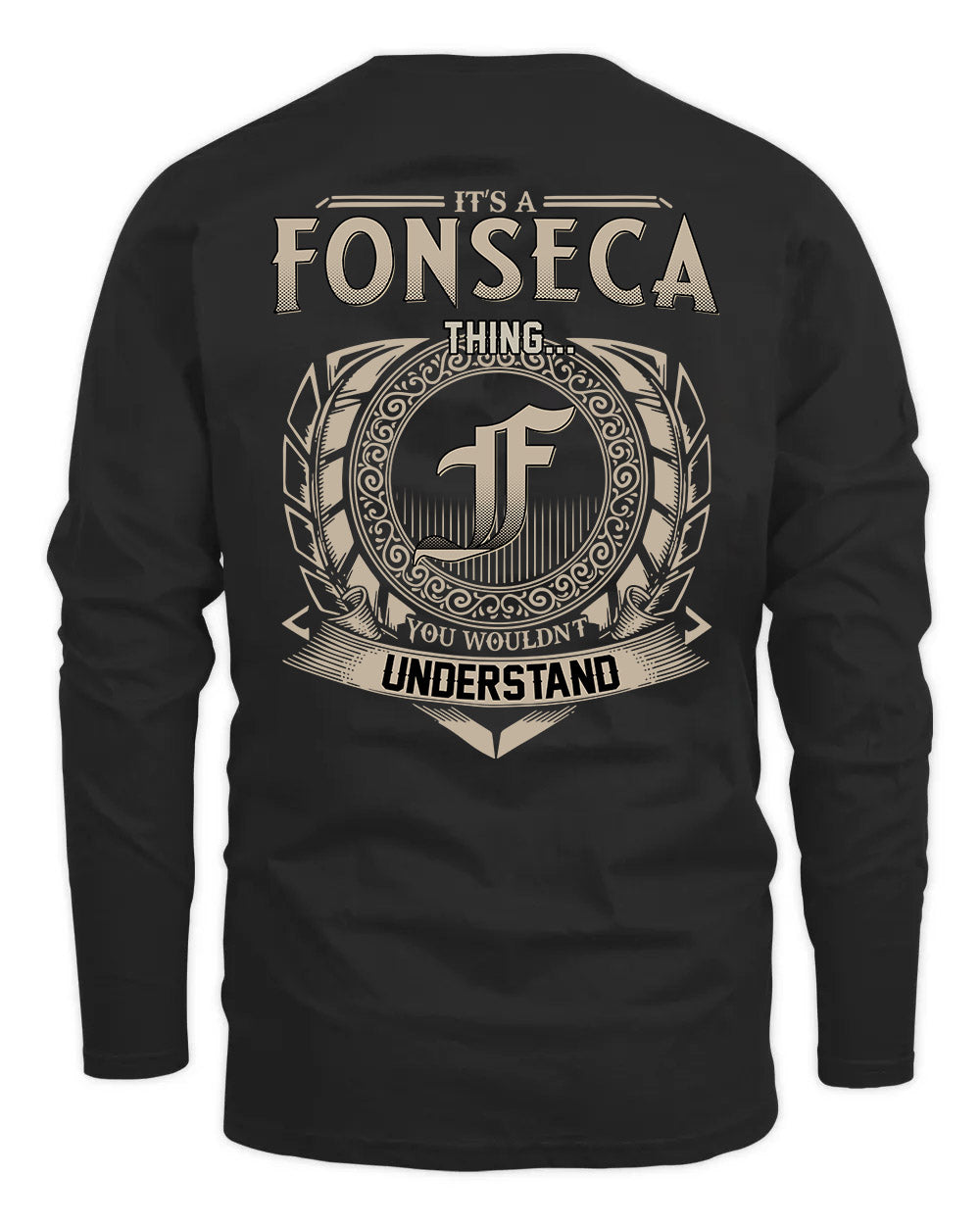 FONSECA HH88-K2–Personalized Name Quote Apparel “It’s a/an NAME Thing You Wouldn’t Understand”