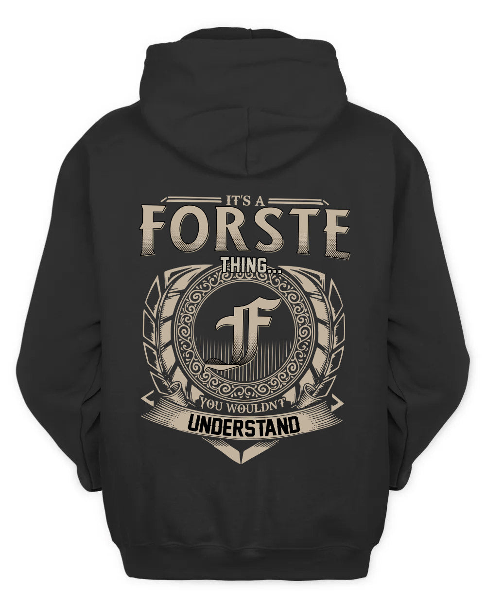 FORSTE HH88-K2–Personalized Name Quote Apparel “It’s a/an NAME Thing You Wouldn’t Understand”