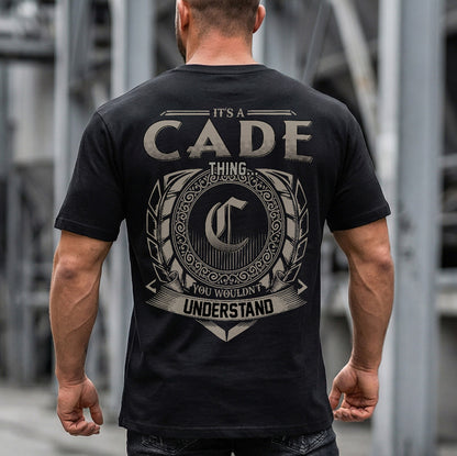 CADE HH88-K2–Personalized Name Quote Apparel “It’s a/an NAME Thing You Wouldn’t Understand”